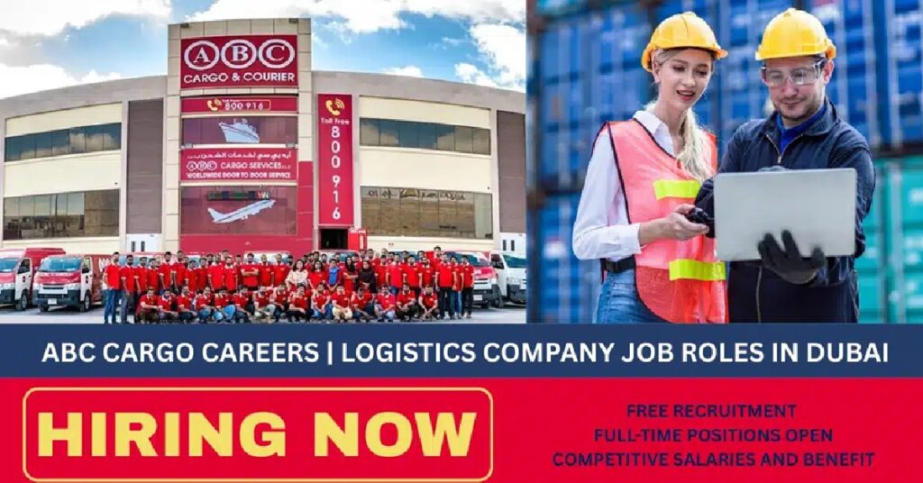 ABC Cargo UAE Jobs: ABC Cargo Announces Major Recruitment Drive in UAE: 55 New Vacancies, Walk-In Interview on December 13 1 ABC