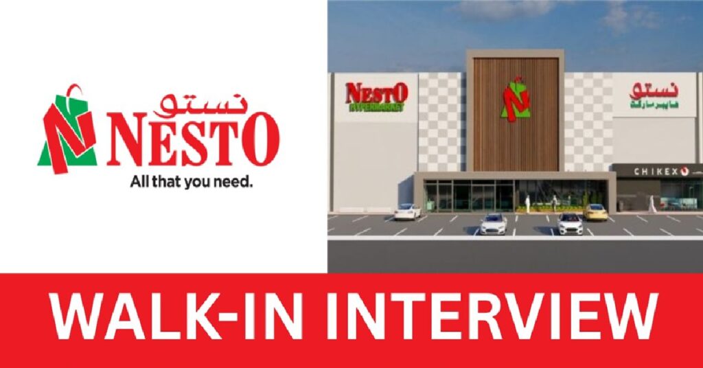 Nesto Group Dubai Walk-in Interview 2025 : Dubai: Nesto Group Announces Multiple Job Vacancies Across Departments – Walk-in Interview on December 11 1 NESTO NEWWW