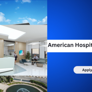 American Hospital Dubai Careers