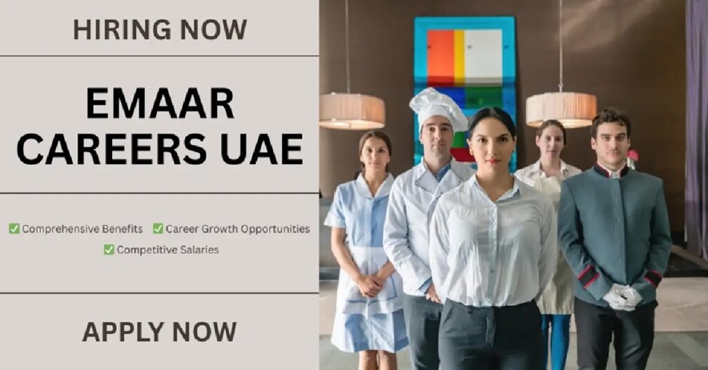 Emaar Careers 2025: Apply Now for the Latest Vacancies Across the UAE 1 job