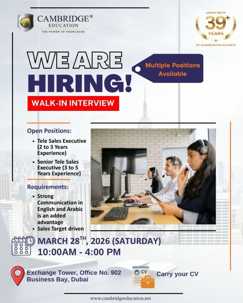 Cambridge Education Walk in Interview in Dubai