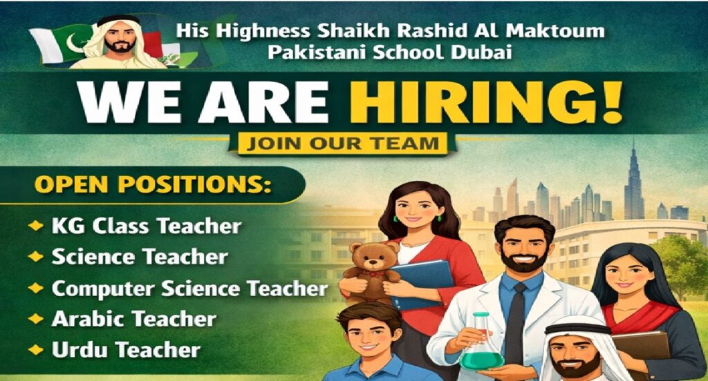 His Highness Shaikh Rashid Al Maktoum Pakistani School Dubai Announces New Teaching Vacancies – Apply Before 26 March 2026 1 school 123 1