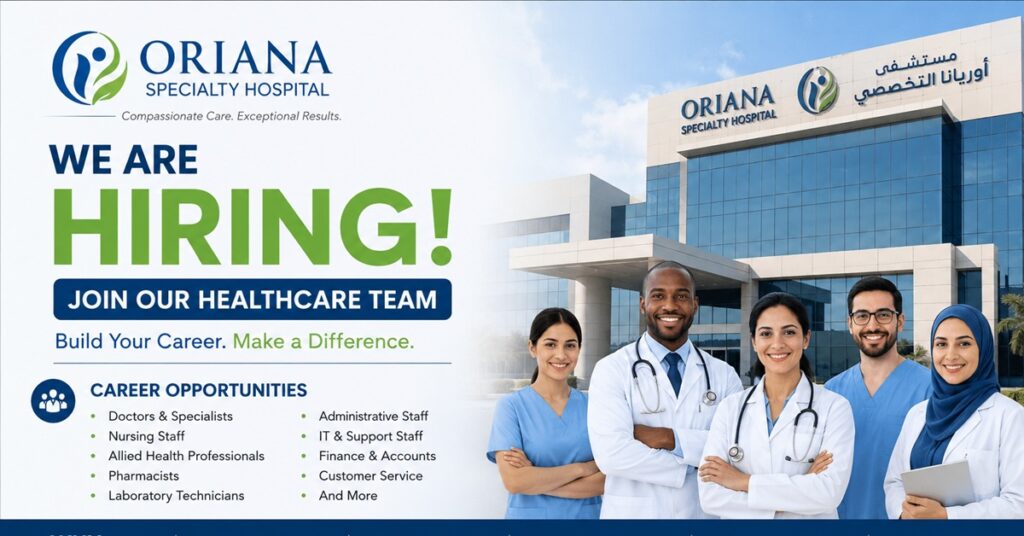 Oriana Specialty Hospital Careers 2026: Explore New Healthcare Job Opportunities in Sharjah 1 ORIA
