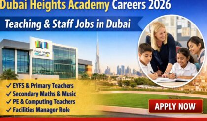 Dubai Heights Academy in Al Barsha South, Dubai, offering teaching and staff vacancies for the 2026 academic year including EYFS, Primary, Secondary, PE, Maths, Music, and Facilities Manager roles.