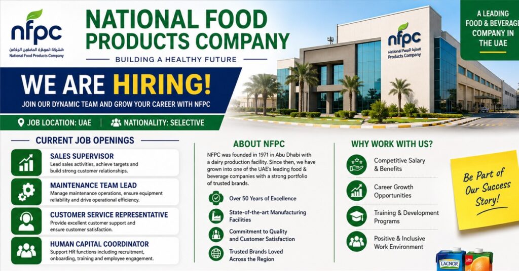 National Food Products Company (NFPC) Careers 2026 UAE: Latest Job Vacancies, Eligibility Criteria, Salary Details and How to Apply Online 1 jobs saved 7