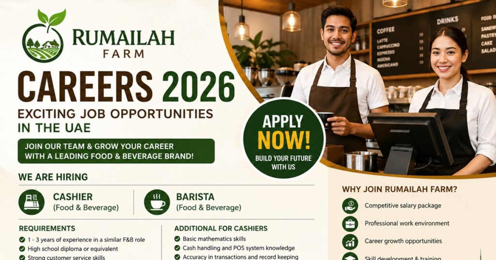 Rumailah Farm Careers 2026: UAE Job Vacancies Announced for Cashiers and Baristas 1 JOBS 123 1