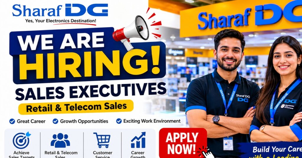 Sales Executive : Sharaf DG Hiring Sales Executives Across UAE: Build Your Career in Retail and Telecom Sales 1 JOBS NEWW