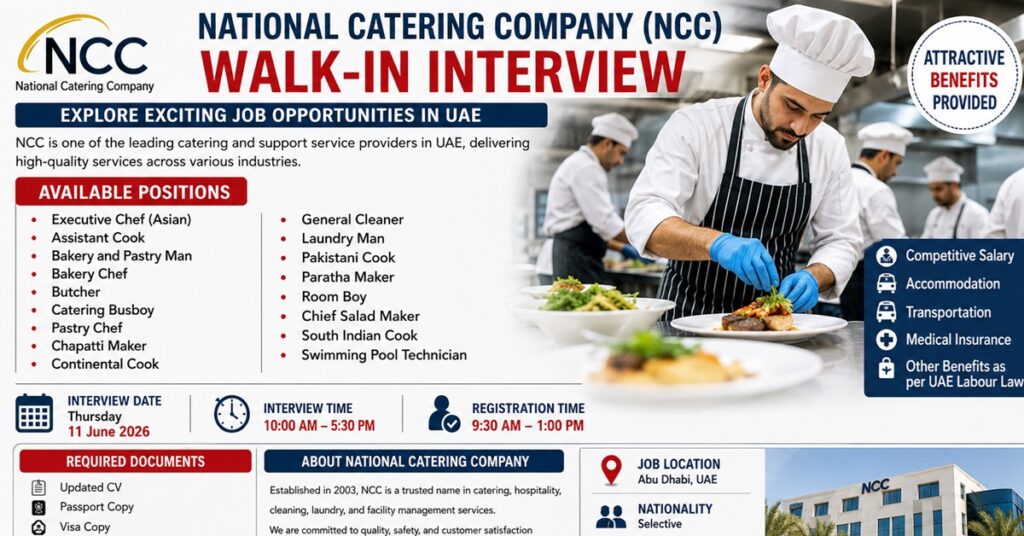 National Catering Company (NCC) Careers UAE 2026: Walk-In Interview Announced for Multiple Catering, Hospitality and Technical Vacancies 1 NCC
