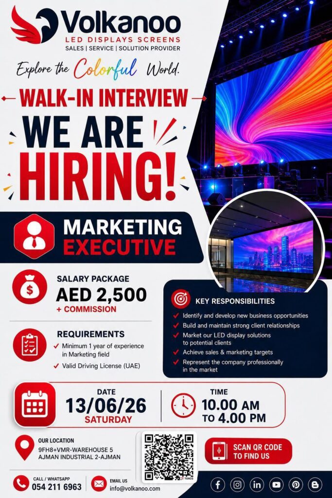 Volkanoo LED Display Screens Announces Walk-In Interview for Marketing Executive Position in Ajman 1 ajman