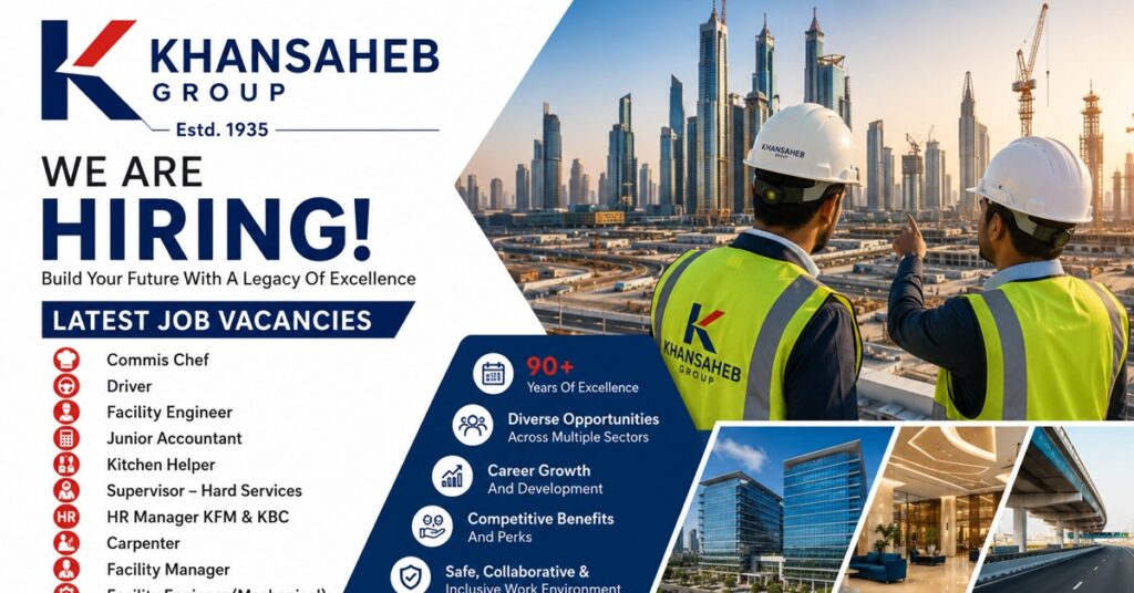 Khansaheb Group Careers 2026 : Khansaheb Group Careers 2026 UAE – Latest Job Vacancies, Salary Details, Benefits, Eligibility Criteria & Online Application Guide 1 jobs 11111