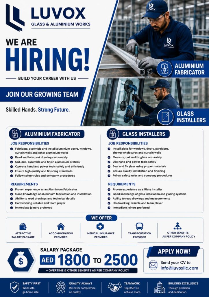 Luvox Glass & Aluminium Works Careers 2026: Aluminium Fabricators and Glass Installers Required in UAE – Attractive Salary, Accommodation & Benefits 1 jobs 123. NEWW