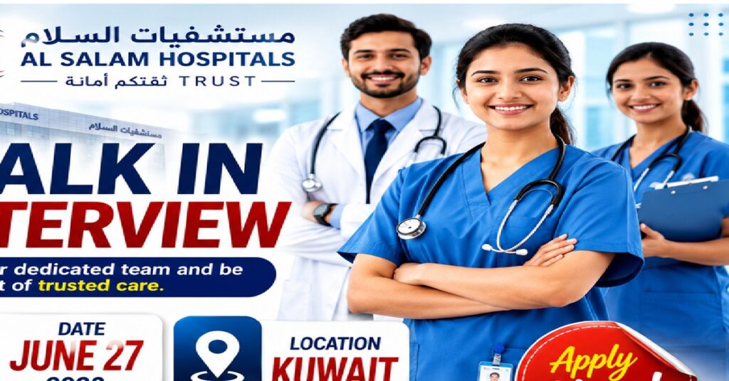 Al Salam Hospitals Kuwait Recruitment Open Day 2026: Exciting Nursing Career Opportunities Announced 1 jobs neww sav