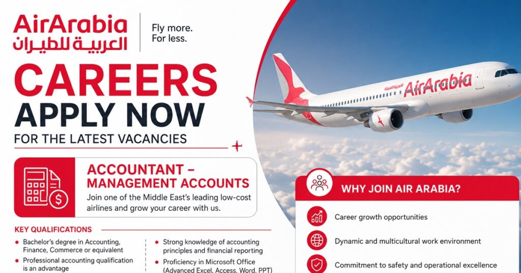 Air Arabia Careers 2026: Accountant – Management Accounts Vacancy Announced in UAE 1 jobs saved 2