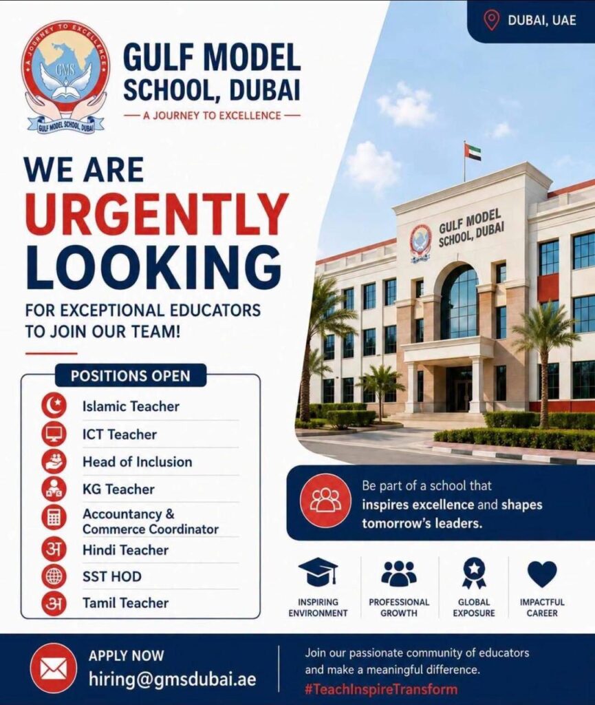 Gulf Model School Dubai Careers 2026: Multiple Teaching Vacancies Announced – Apply Now 2 school new 1