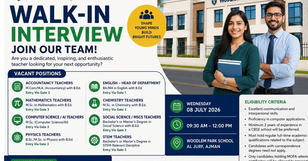 Woodlem Park School Ajman Careers 2026: Walk-in Interview Announced for Teachers Across Multiple Subjects 1 123