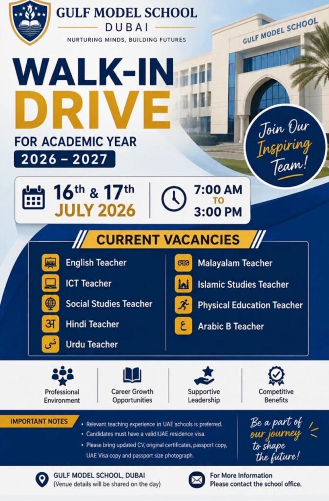 Gulf Model School Dubai Careers 2026: Walk-in Interview Announced for Multiple Teaching Vacancies 2 GULF NEW