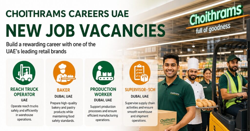 Choithrams Careers UAE 2026: Apply Now for the Latest Warehouse, Bakery, Production & Supply Chain Jobs in Dubai, APPLY NOW FOR THE LATEST VACANCIES 1 JOBS 893