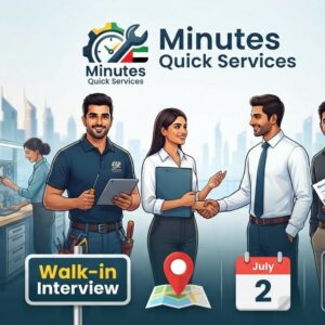 Minutes Quick Services UAE walk-in interview for multiple technical job vacancies