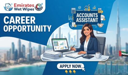 Emirates Wet Wipes Careers 2026 recruitment for Accounts Assistant vacancy in Dubai, UAE.