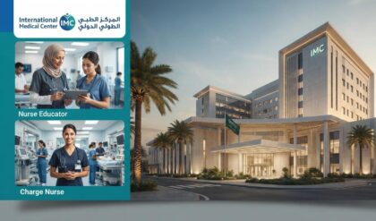 International Medical Center Saudi Arabia recruitment for Nursing Educator and Charge Nurse positions.