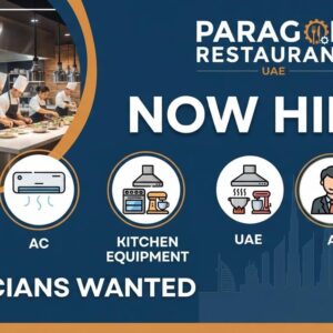 Paragon Restaurant Dubai announces technician job vacancies for Electrical Technician, AC Technician, and Kitchen Equipment Technician in its Facilities Management team.