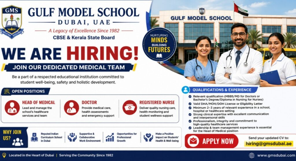 Gulf Model School Dubai Careers 2026: Medical Jobs for Doctors, Nurses & Head of Medical 1 Gulf Model School Dubai announces healthcare job vacancies for Head of Medical, Doctor, and Registered Nurse positions.