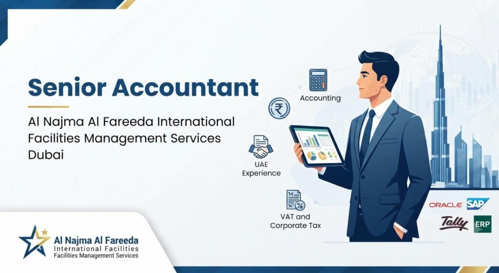 Al Najma Al Fareeda Careers UAE 2026: Senior Accountant Vacancy Announced in Dubai 1 Al Najma Al Fareeda hiring Senior Accountant in Dubai UAE.