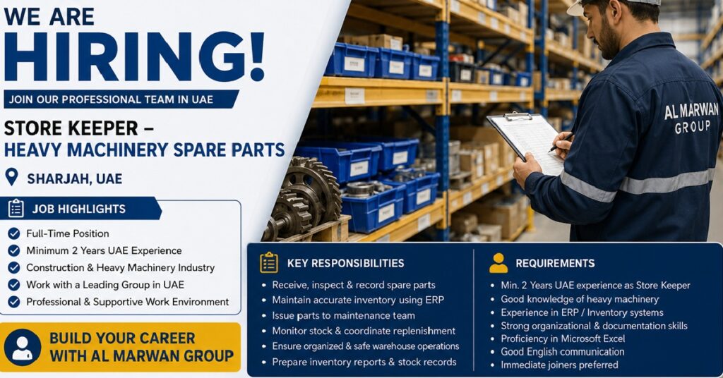 Al Marwan Group Careers UAE 2026: Store Keeper – Heavy Machinery Spare Parts Vacancy Open in Sharjah 1 jobs 7777