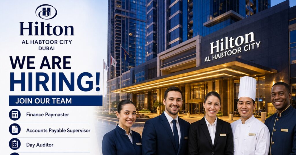 Hilton Al Habtoor : Hilton Al Habtoor City Careers UAE 2026: Latest Hotel Jobs in Dubai | Finance, Accounts, Auditor & Hospitality Vacancies 1 jobs city