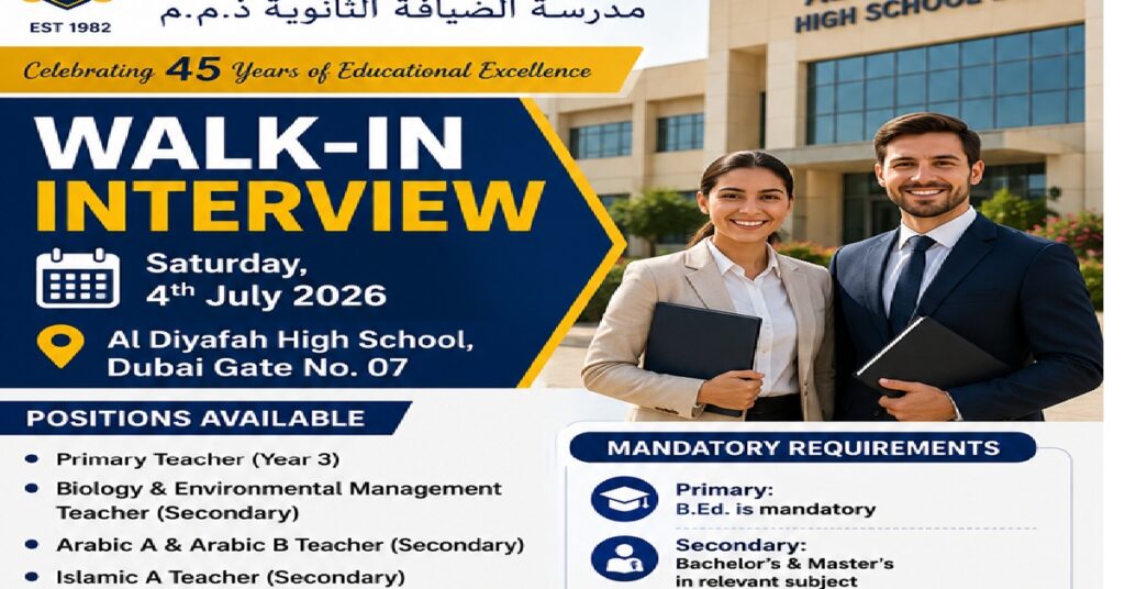 Al Diyafah High School Dubai Announces Walk-In Interview for Teaching Jobs | Apply on 4 July 2026 1 jobs newww