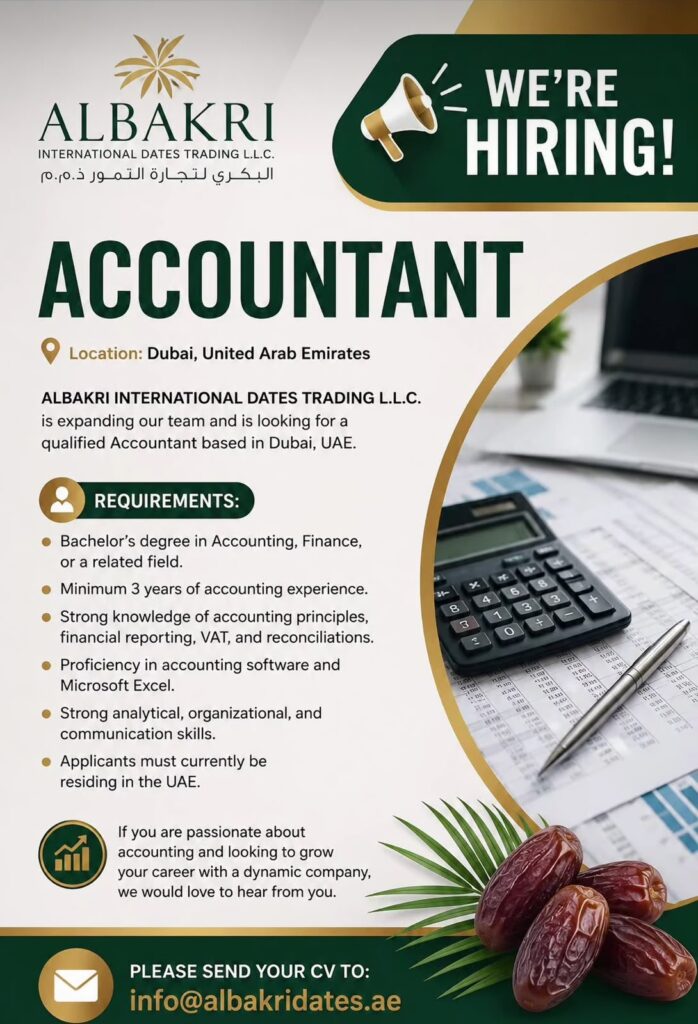 Accountant Job Vacancy in Dubai 2026: AlBakri International Dates Trading Hiring Now 1 ACCONNTANT