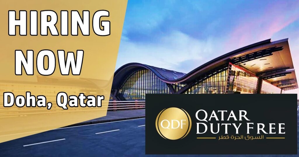 Qatar Duty Free Jobs 2026: Latest Vacancies at Hamad International Airport 1 QATAR 456