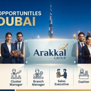 Arakkal Group Careers UAE 2026 – Dubai jewelry retail job vacancies