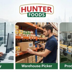 Hunter Foods Dubai Jobs 2026: Walk-In Interview for Multiple Vacancies