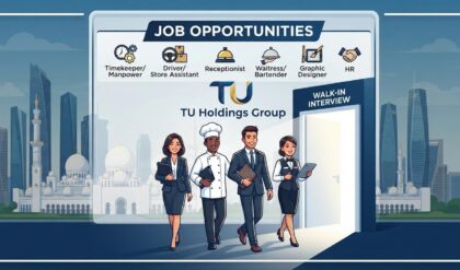 TU Holdings Group Walk-In Interview 2026 Abu Dhabi Jobs