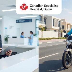 Canadian Specialist Hospital Dubai Jobs 2026 for Bike Rider and Front Desk Officer