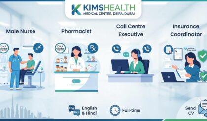 KIMSHEALTH Medical Center Dubai Jobs 2026 – Nurse, Pharmacist, Call Centre Executive and Insurance Coordinator vacancies