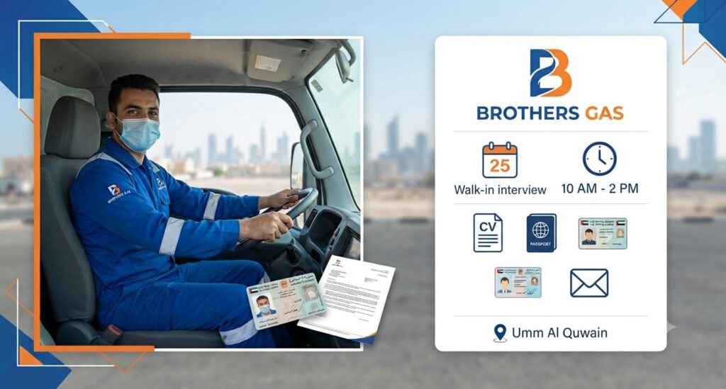 Brothers Gas Walk-In Interview 2026 for Light Vehicle Driver in Umm Al Quwain, UAE