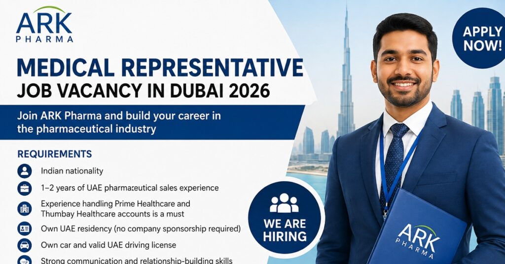 Medical Representative Job Vacancy in Dubai 2026: ARK Pharma Hiring for Pharmaceutical Sales Role 1 ark
