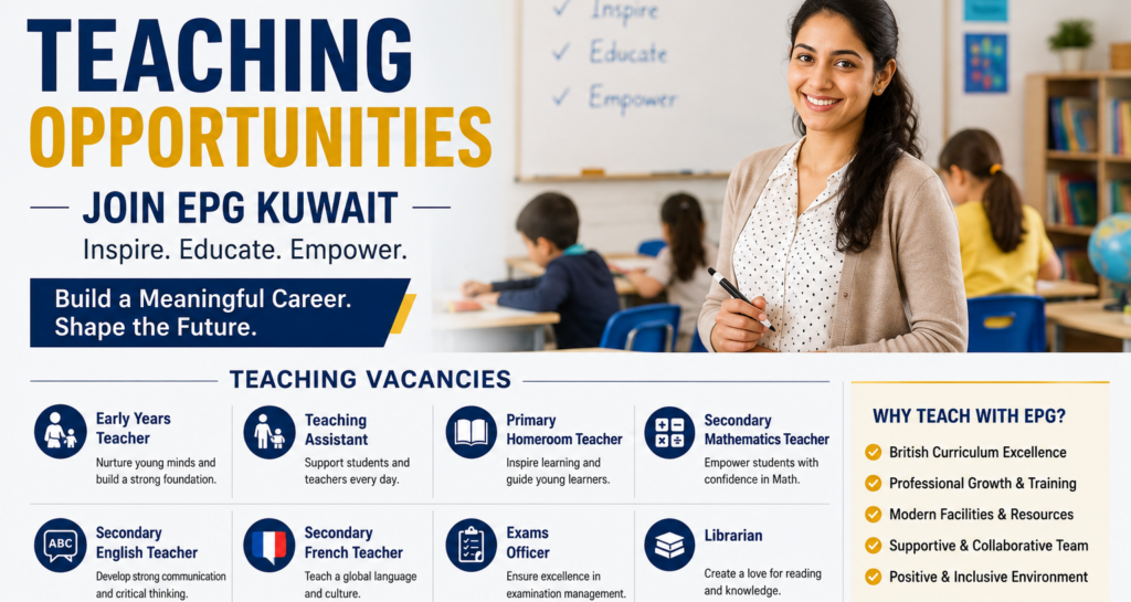 EPG Kuwait Announces Massive Recruitment Drive; Multiple Teaching, Leadership, IT, Library, Psychology, and Marketing Vacancies Open 1 epg school e1785583575481