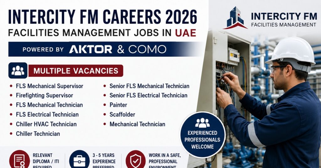 Intercity FM Careers 2026: Multiple Facilities Management Jobs in UAE | Apply Now 1 jobs 789456