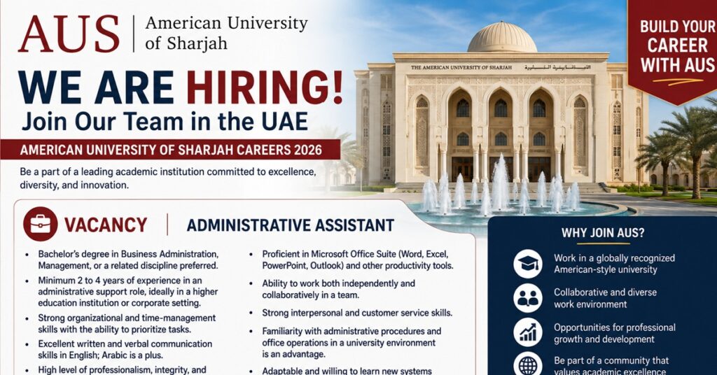 American University of Sharjah Careers 2026: Administrative Assistant Job Vacancy in the UAE 1 jobsss