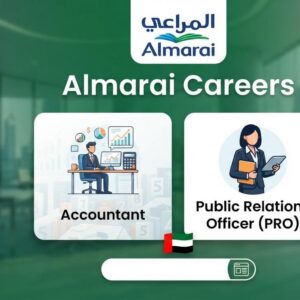 Almarai Jobs 2026 Accountant and Public Relation Officer vacancies in UAE