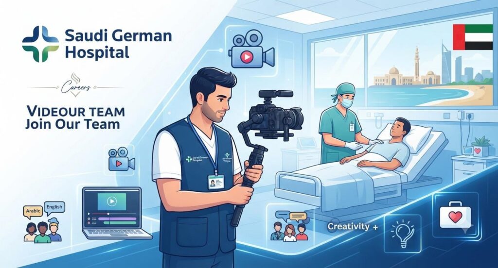 Saudi German Hospital UAE jobs 2026 vacancy for creative professional