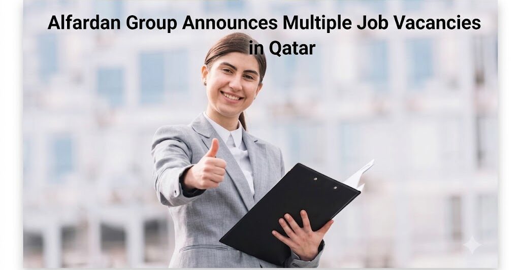 Alfardan Group Announces Multiple Job Vacancies in Qatar 1 jobs qatar e1789809663817